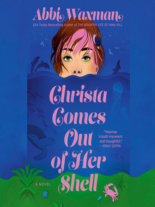 Title details for Christa Comes Out of Her Shell by Abbi Waxman - Available